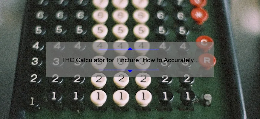 Calculadora de TGK para tintura: como medir o conteúdo do TGK com certeza