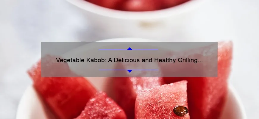 Kabob vegetal: uma opção deliciosa e saudável para a grelha