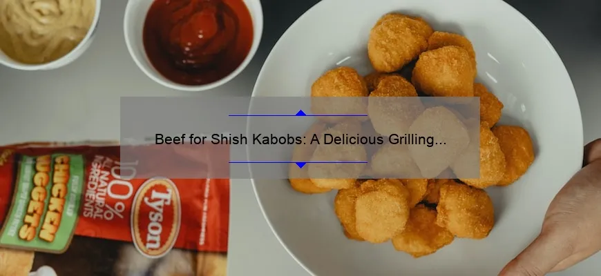 Carne para shish kebab: uma deliciosa opção para grelhar