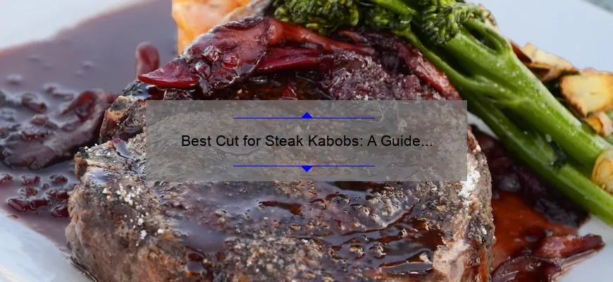 O melhor corte para o bife de cabobs: o guia para a escolha da carne perfeita
