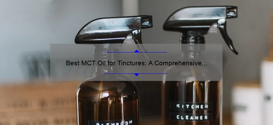 Melhor óleo MCT para tinturas: um guia completo