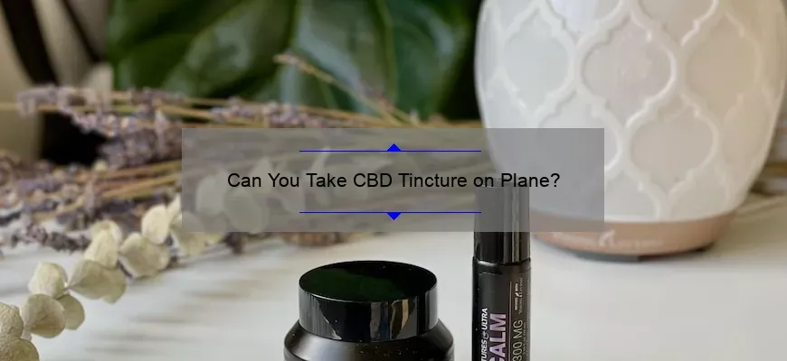 É possível levar a tintura CBD em um avião?