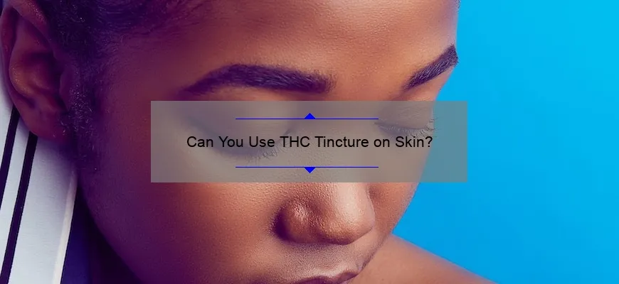 É possível usar a tintura TGK na pele?