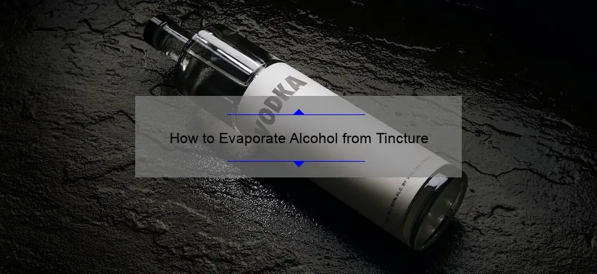 Como evaporar o álcool a partir da tintura