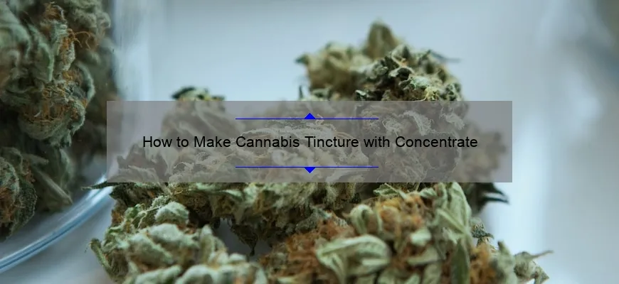 Como fazer uma tintura de cannabis de um concentrado