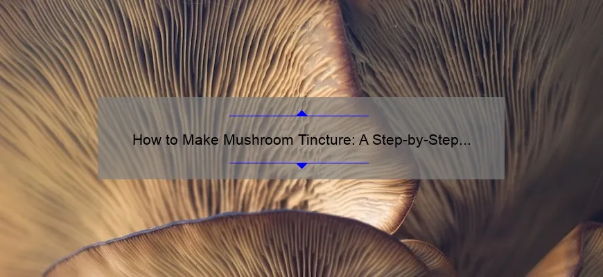 Como preparar a tintura de cogumelos: etap a-guia de etapa