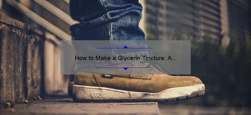 Como preparar a tintura de glicerina: etap a-b y-eep Guide