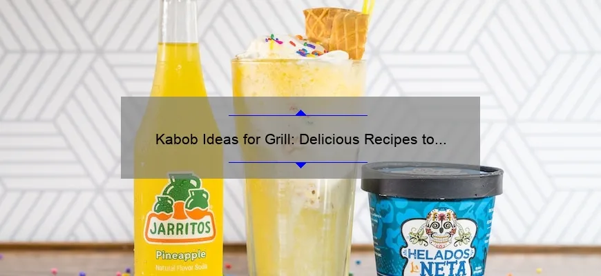 Idéias de Grill Cabobes: Receitas deliciosas que você precisa tentar