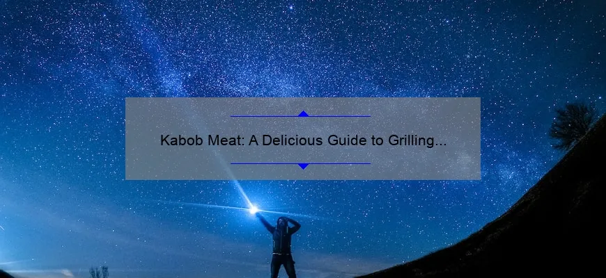 Carne de cabob: delicioso guia para grelhar perfeitamente