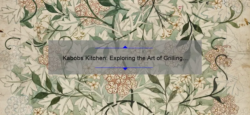 Kabobs Kitchen: conhecida com a arte de cozinhar deliciosos shampoos grelhados