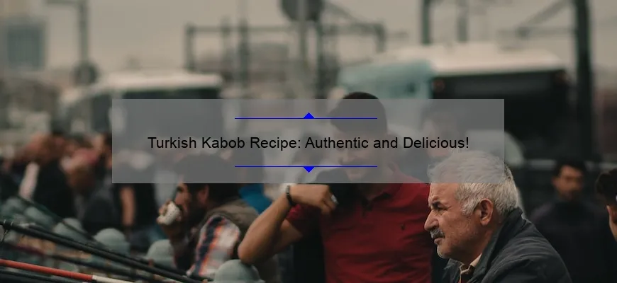 Receita de Kabob Turco: Autêntica e Deliciosa!