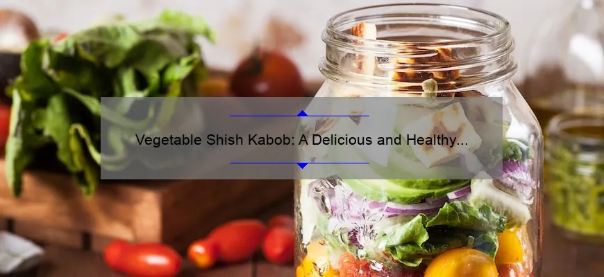 Vegetais shish-kabob: um prato delicioso e saudável
