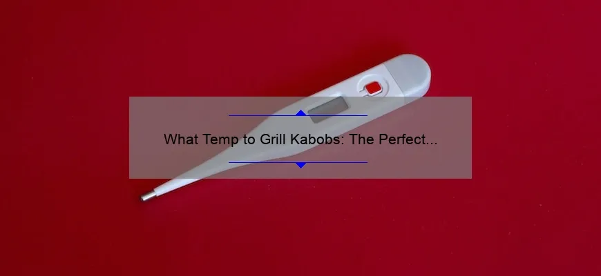 Em que temperatura fritar os Bobes de Caixa: a temperatura perfeita para a preparação de cabobs grelhados