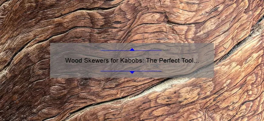 Espetos de espetinho de madeira: a ferramenta ideal para grelhar